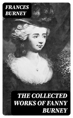 eBook: The Collected Works of Fanny Burney