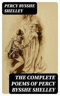 ebook: The Complete Poems of Percy Bysshe Shelley