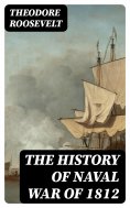 eBook: The History of Naval War of 1812