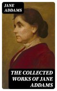 ebook: The Collected Works of Jane Addams
