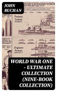 ebook: World War One - Ultimate Collection (Nine-Book Collection)