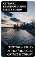 eBook: The True Story of the "Miracle on the Hudson"