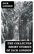 ebook: The Collected Short Stories of Jack London