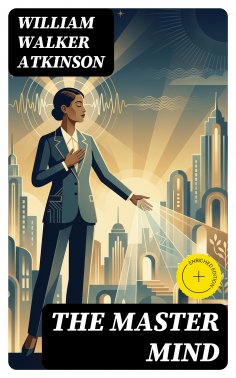 eBook: The Master Mind (Annotated)