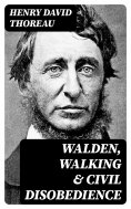 eBook: Walden, Walking & Civil Disobedience