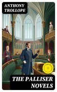 eBook: The Palliser Novels (Annotated)
