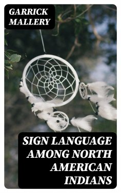 eBook: Sign Language Among North American Indians