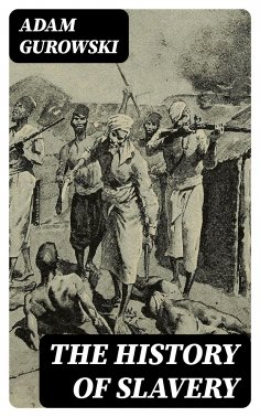 ebook: The History of Slavery