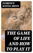 ebook: The Game of Life and How to Play It
