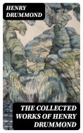 ebook: The Collected Works of Henry Drummond