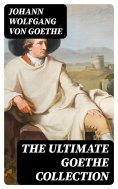 ebook: The Ultimate Goethe Collection