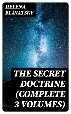 ebook: The Secret Doctrine (Complete 3 Volumes)