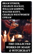 ebook: The Collected Works on Magic & Witchcraft