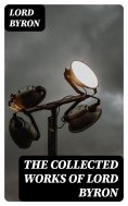 ebook: The Collected Works of Lord Byron