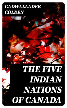 eBook: The Five Indian Nations of Canada