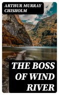 ebook: The Boss of Wind River