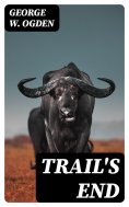 ebook: Trail's End