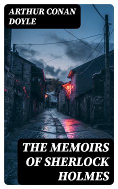 eBook: The Memoirs of Sherlock Holmes