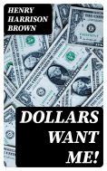 ebook: Dollars Want Me!