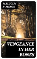 eBook: Vengeance in Her Bones