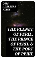 ebook: The Planet of Peril, The Prince of Peril & The Port of Peril