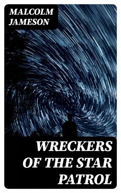 eBook: Wreckers of the Star Patrol