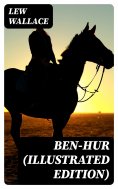 ebook: Ben-Hur (Illustrated Edition)