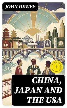 eBook: China, Japan and the USA (Annotated)