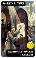 eBook: The Revolutionary Treatises (Annotated)