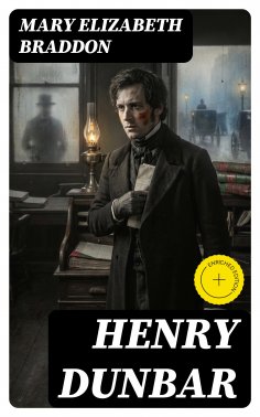 ebook: Henry Dunbar (Annotated)