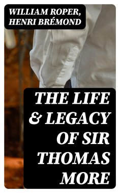 eBook: The Life & Legacy of Sir Thomas More