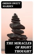 eBook: The Miracles of Right Thought