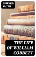 eBook: The Life of William Cobbett
