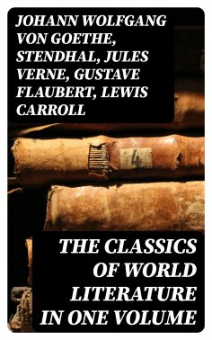 ebook: The Classics of World Literature in One Volume