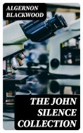 eBook: The John Silence Collection