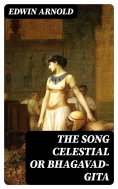 eBook: The Song Celestial or Bhagavad-Gita