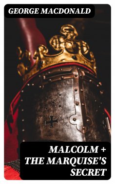 eBook: Malcolm + The Marquise's Secret