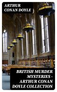 eBook: British Murder Mysteries - Arthur Conan Doyle Collection