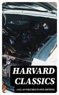 eBook: Harvard Classics (All 20 Volumes in One Edition)