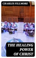 ebook: The Healing Power of Christ