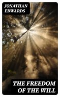 ebook: The Freedom of the Will