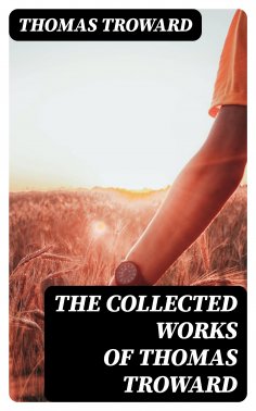 eBook: The Collected Works of Thomas Troward