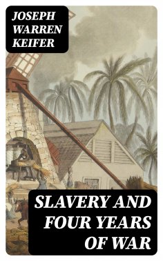 ebook: Slavery and Four Years of War