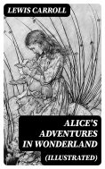 ebook: Alice's Adventures in Wonderland (Illustrated)