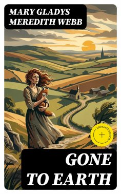 eBook: Gone to Earth (Annotated)