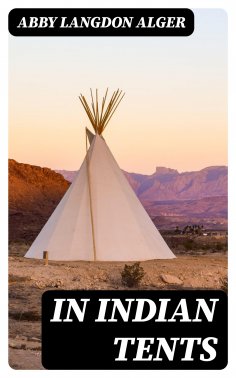 eBook: In Indian Tents