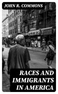 ebook: Races and Immigrants in America