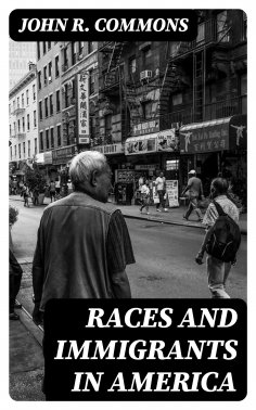 ebook: Races and Immigrants in America