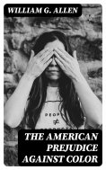 ebook: The American Prejudice Against Color