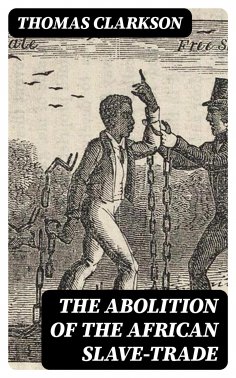 eBook: The Abolition of the African Slave-Trade